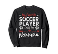 My Favorite Soccer Player Calls Sweatshirt - Streetwear Style for Adults