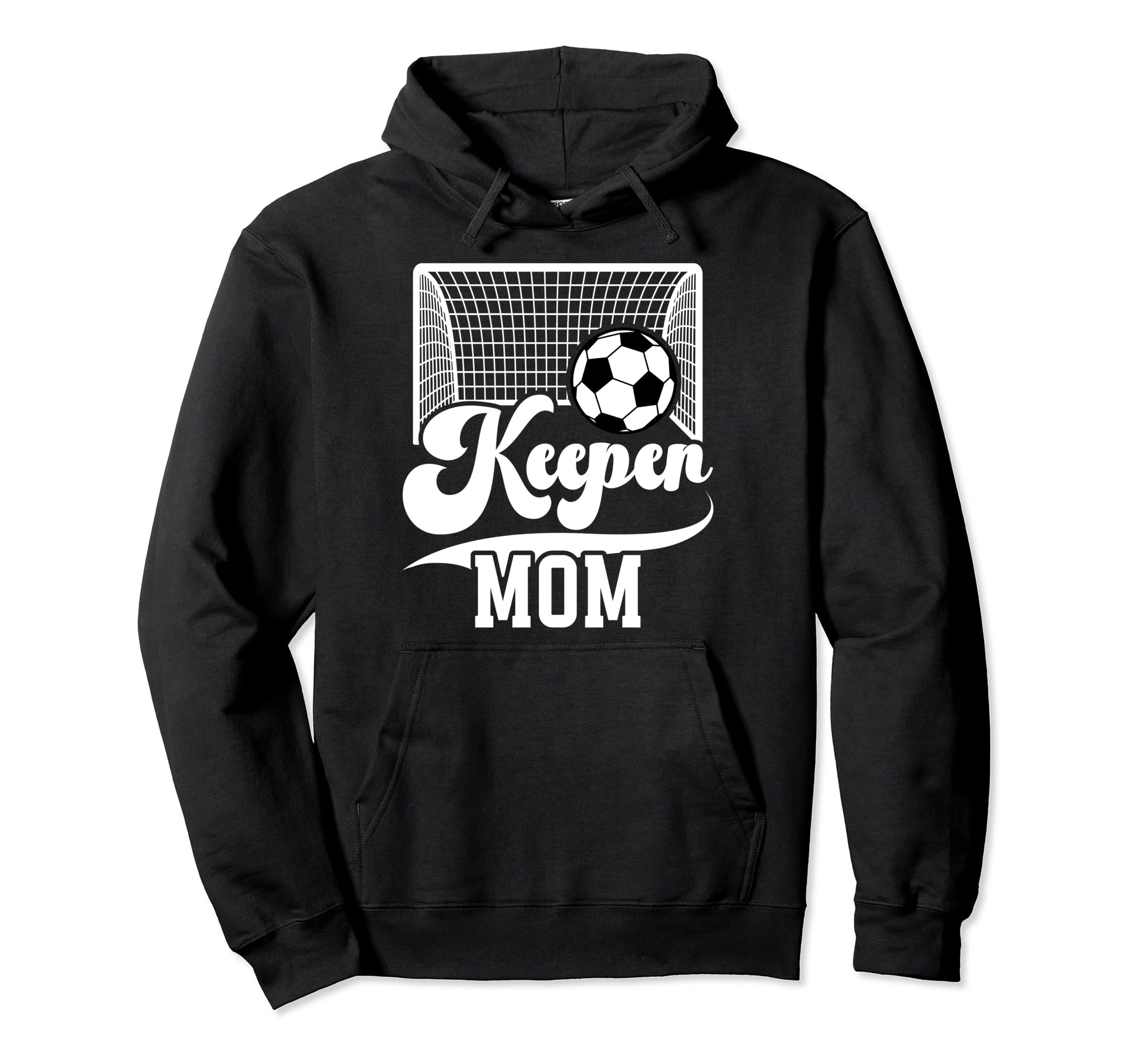 Soccer Keeper Mom Soccer Goalkeeper Hoodie - Fun Novelty Design Unisex