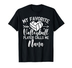 My Favorite Volleyball Player Calls T-Shirt - Custom Art Print Men Women