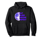 Eat Sleep Soccer Repeat Purple Hoodie - Fun Novelty Design Men Women