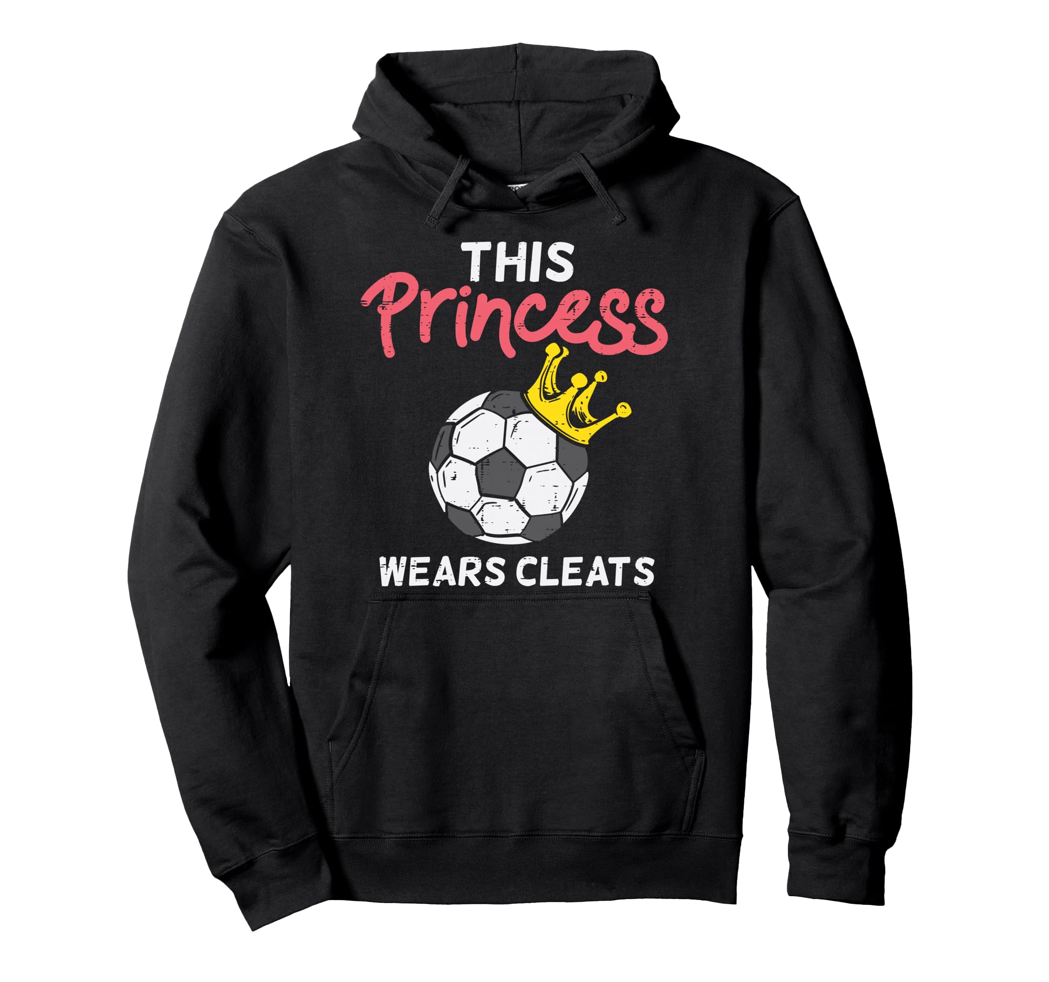 This Princess Wears Cleat Soccer Hoodie - Aesthetic Graphic Men Women