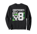 Soccer Birthday Party 8 Year Old 8Th Sweatshirt - Custom Art Print Unisex