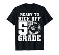 Ready To Kick Off 5Th Grade First T-Shirt - Custom Art Print for Adults