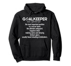 Soccer Goalkeeper Definition Soccer Hoodie - Trendy Graphic for Adults