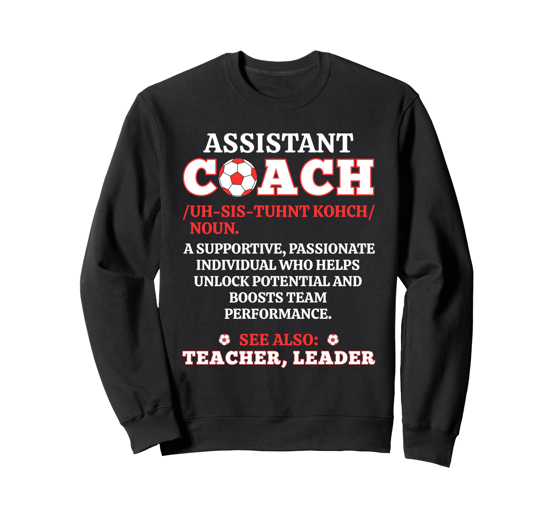 Soccer Assistant Coach Noun Sweatshirt - Casual Everyday Wear for Adults