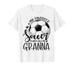 My Favorite Soccer Player Calls Me Granna T-Shirt - Novelty Apparel Unisex