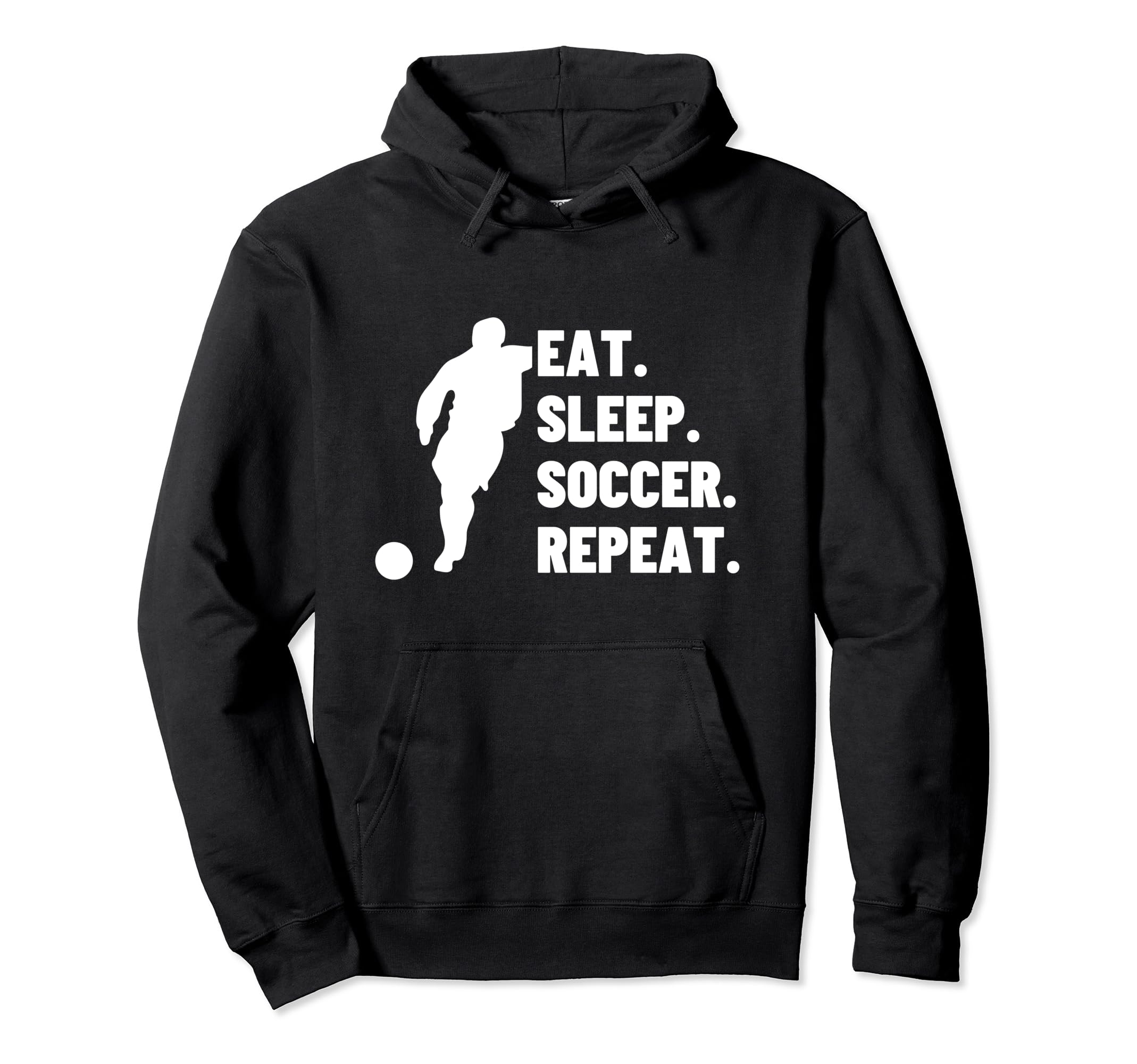 Eat Sleep Soccer Repeat Funny Hoodie - Fun Novelty Design for Adults