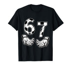 Soccer 67 Six Seven Costume Soccer T-Shirt - Novelty Apparel for Adults