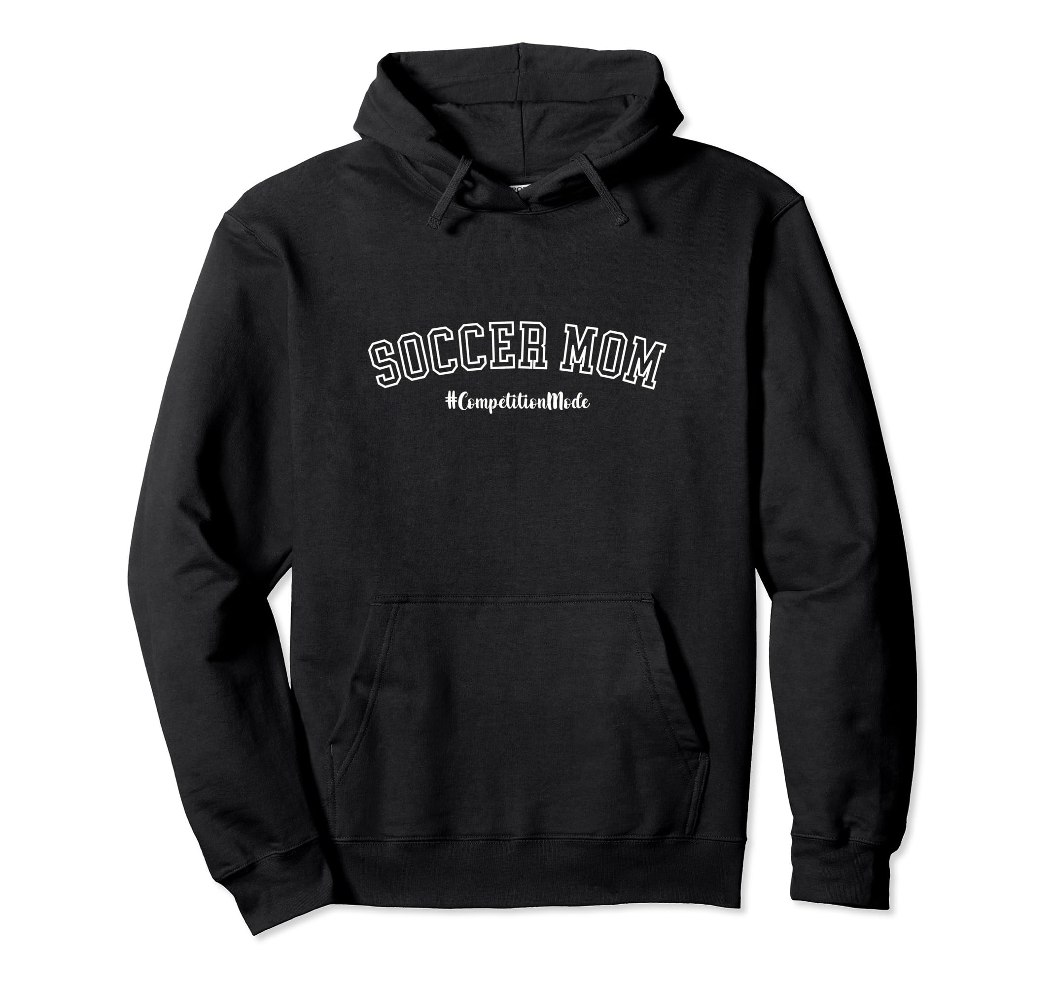 Soccer Mom Competition Mode Sports Mom Hoodie - Unique Graphic for Adults