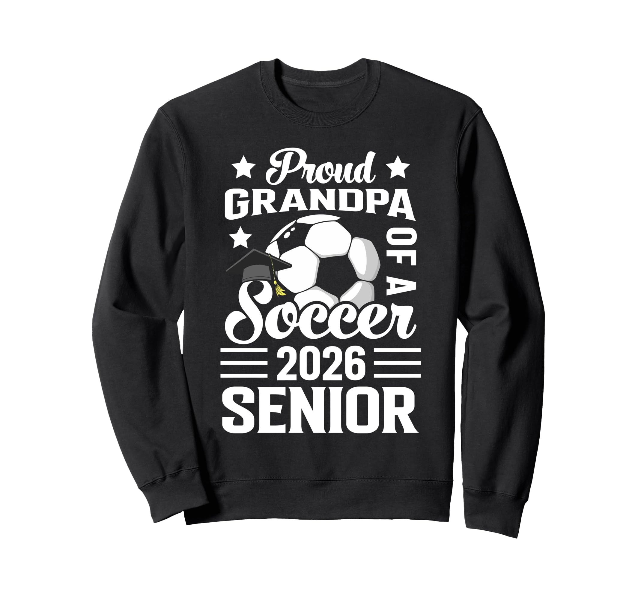 Proud Grandpa Soccer Senior Sweatshirt - Casual Everyday Wear Men Women