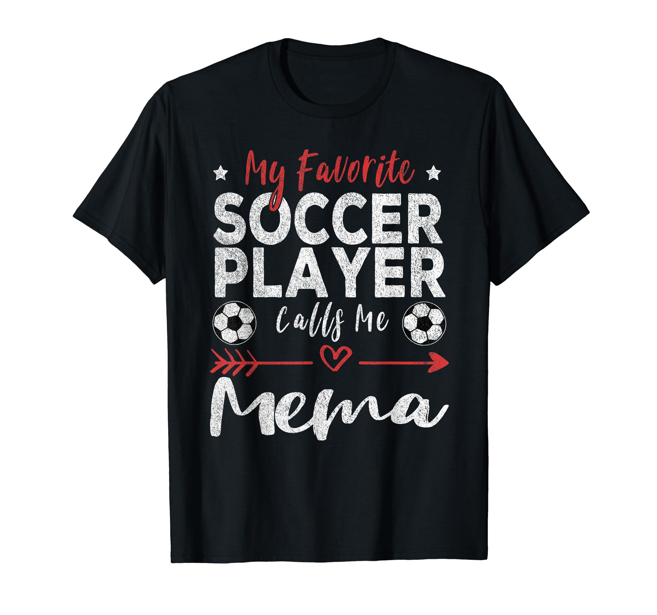 My Favorite Soccer Player Calls Me Mema T-Shirt - Unique Graphic for Adults