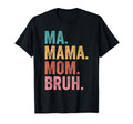 Ma Mama Mom Bruh Mother Mothers Sweatshirt - Aesthetic Graphic for Adults