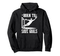 Born To Save Goals Soccer Goalie Hoodie - Novelty Apparel for Adults