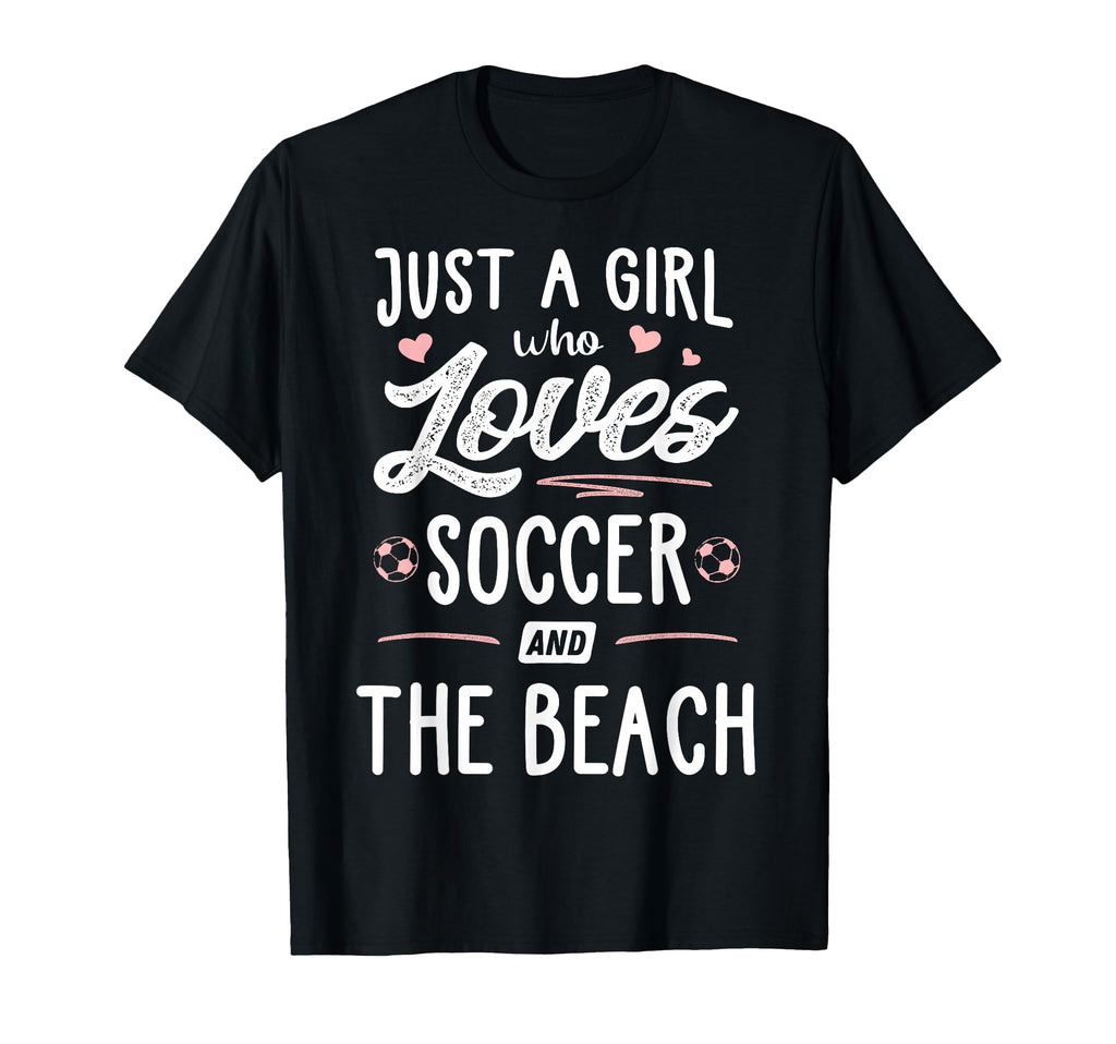 Just Who Loves Soccer And Beach Gift T-Shirt - Aesthetic Graphic Unisex