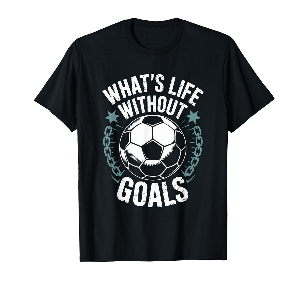 Team Soccer Player Lover Whats Life T-Shirt - Graphic Print for Adults