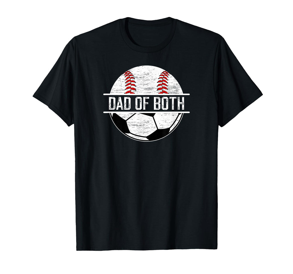 Dad Both Soccer Baseball Dad Ballers T-Shirt - Graphic Print Men Women