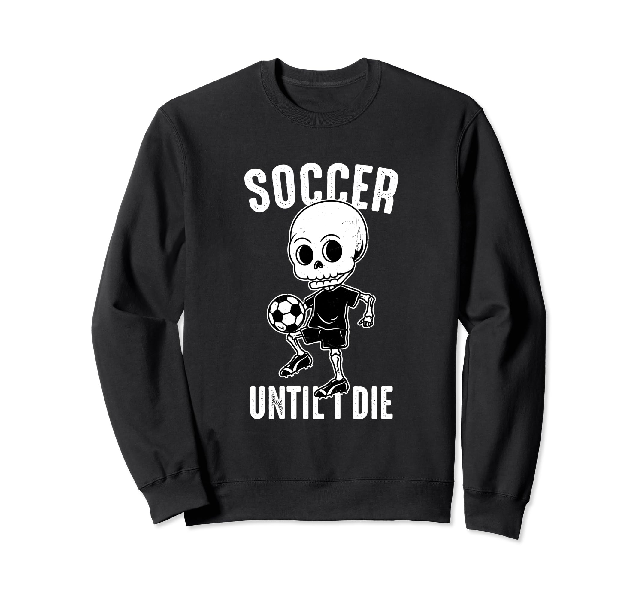 Funny Soccer Sport Teen Futbol Sweatshirt - Casual Everyday Wear Unisex