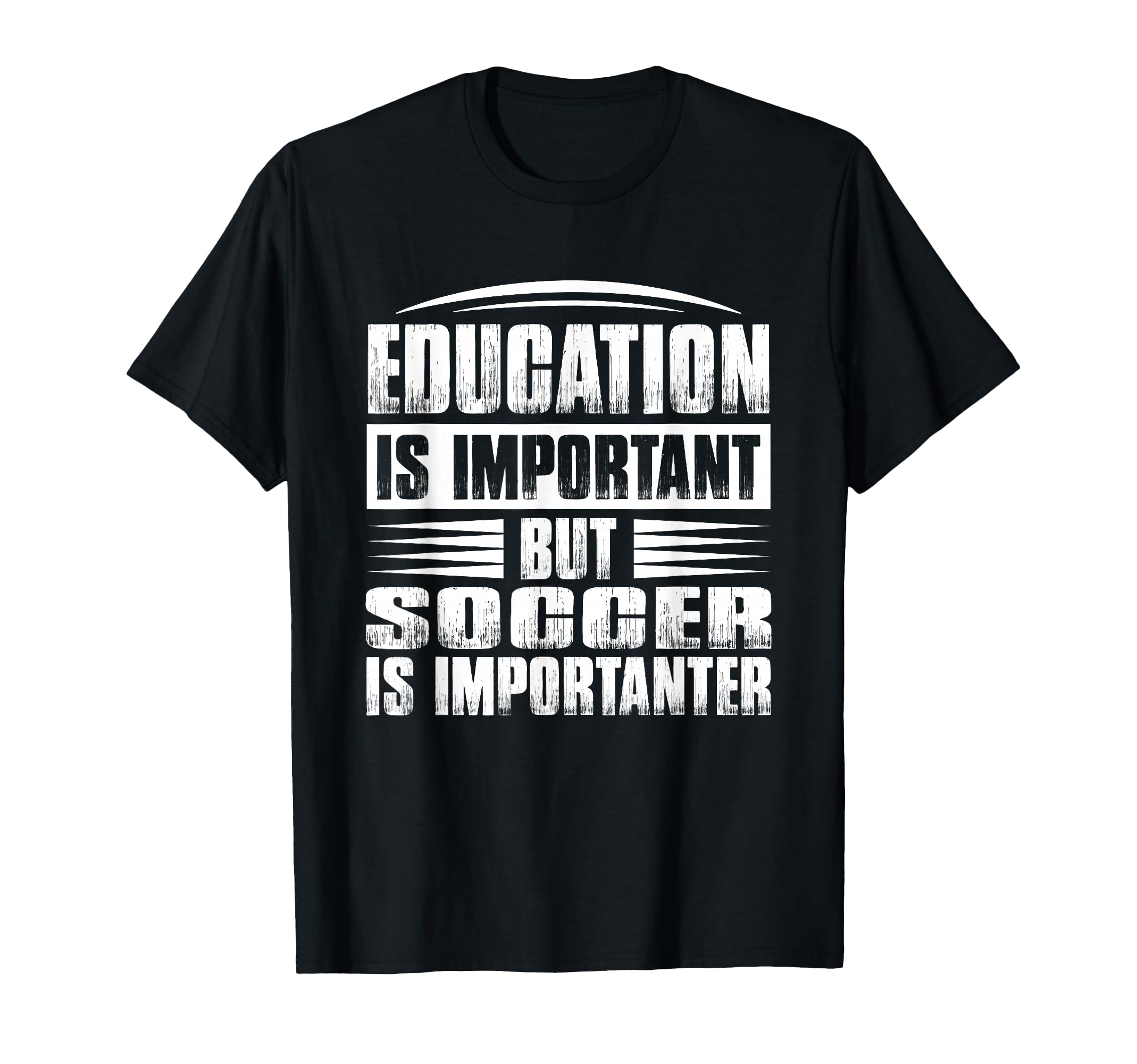 Education Is Important But Soccer Is T-Shirt - Graphic Print for Adults