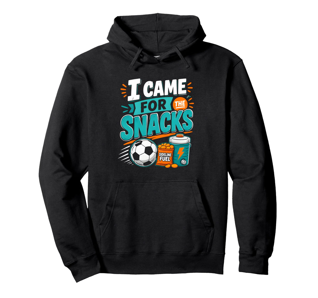 I Came Snacks Soccer Practice Hoodie - Unique Graphic Men Women