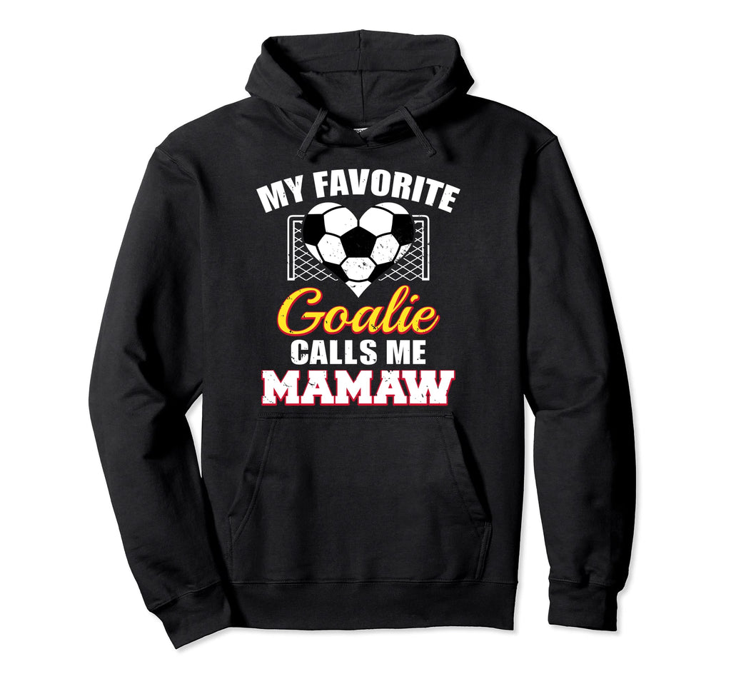 My Favorite Goalie Calls Me Mamaw Hoodie - Minimalist Print for Adults