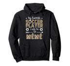 My Favorite Soccer Player Calls Me M M Hoodie - Unique Graphic Unisex