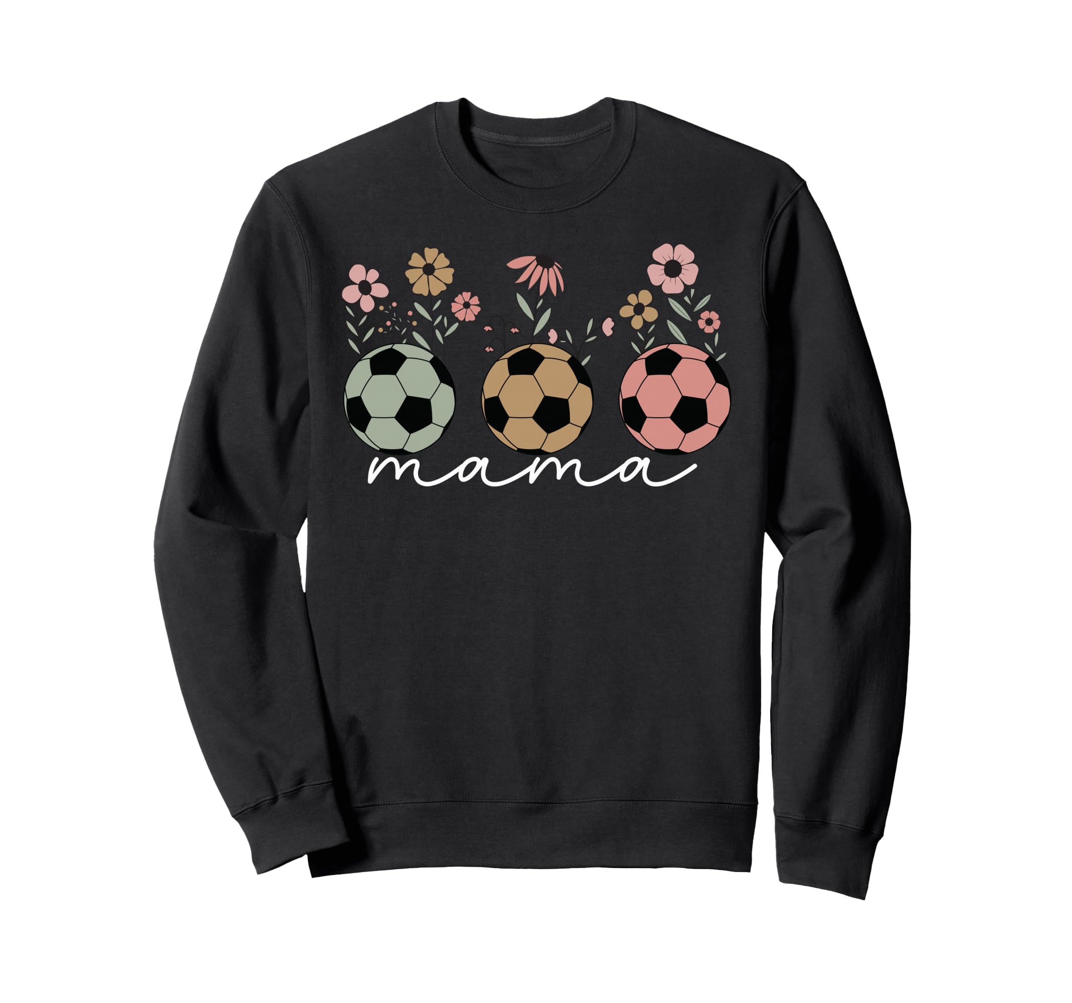 Soccer Mama Mom Floral Wildflower Sweatshirt - Novelty Apparel Unisex