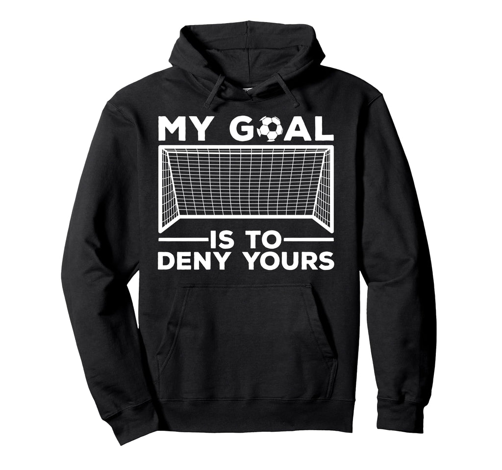 Soccer Goalie Soccer Player Goalkeeper Hoodie - Unique Graphic for Adults