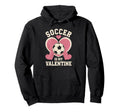 Soccer Is My Valentine Heart Funny Sports Hoodie - Custom Art Print Unisex
