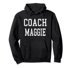 Coach Maggie Custom Football Soccer Hoodie - Fun Novelty Design Unisex