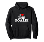 I Love Goalie Heart Hoodie - Casual Everyday Wear for Adults
