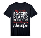 Mens My Favorite Soccer Player Calls T-Shirt - Novelty Apparel for Adults