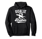 Soccer Goalie Brother Soccer Goalkeeper Hoodie - Graphic Print Unisex