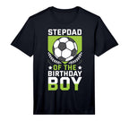 Stepdad Birthday Soccer Player Bday T-Shirt - Custom Art Print Men Women