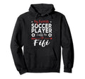 My Favorite Soccer Player Calls Me Fifi Hoodie - Unique Graphic Unisex