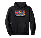 Soccer Vibes Colorful Action Packed Soccer Hoodie - Novelty Apparel Unisex