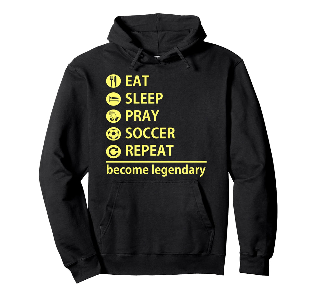 Soccer Eat Sleep Pray Soccer Repeat Hoodie - Graphic Print for Adults