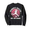 Soccer Team Outfit Players Fans Sweatshirt - Fun Novelty Design Men Women