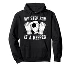 Soccer Keeper Step Dad Soccer Hoodie - Casual Everyday Wear for Adults