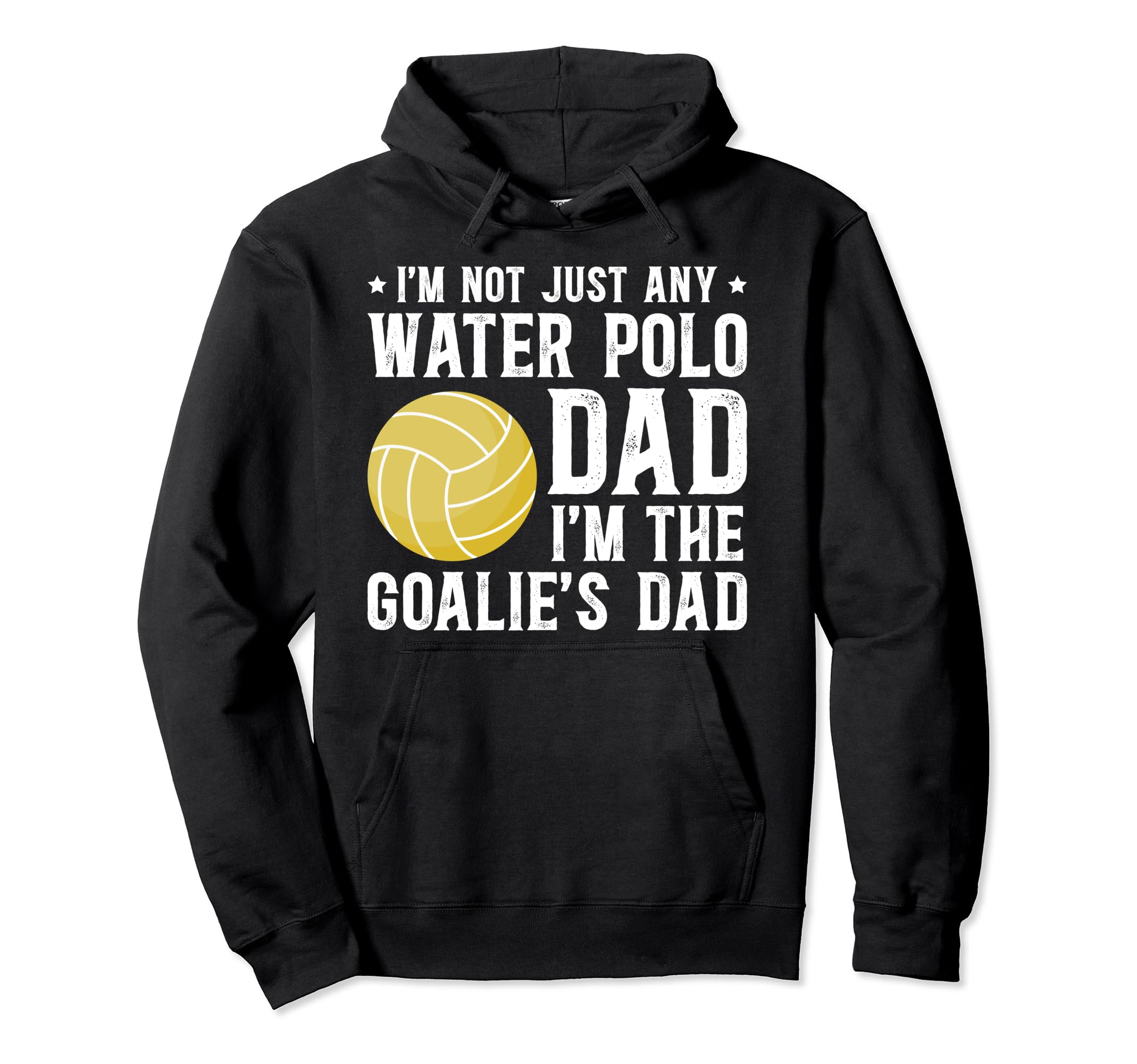 Water Polo Goalie Dad Water Polo Hoodie - Casual Everyday Wear Unisex