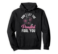 Dont Let Ponytail Fool You Soccer Hoodie - Graphic Print for Adults