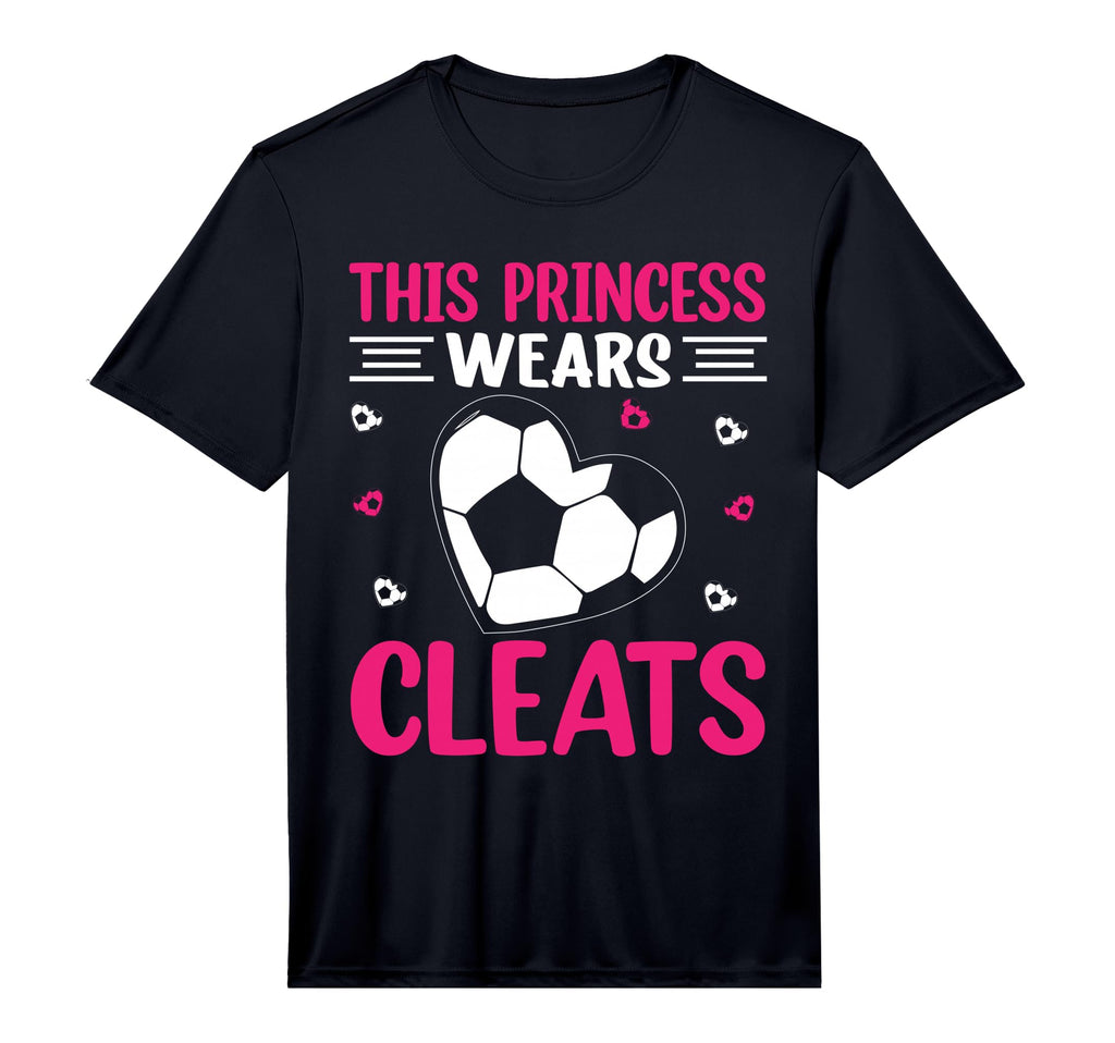 This Princess Wears Cleats I Soccer T-Shirt - Unique Graphic Men Women