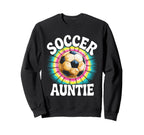 Soccer Aunt Auntie Tie Dye Sweatshirt - Fun Novelty Design Men Women