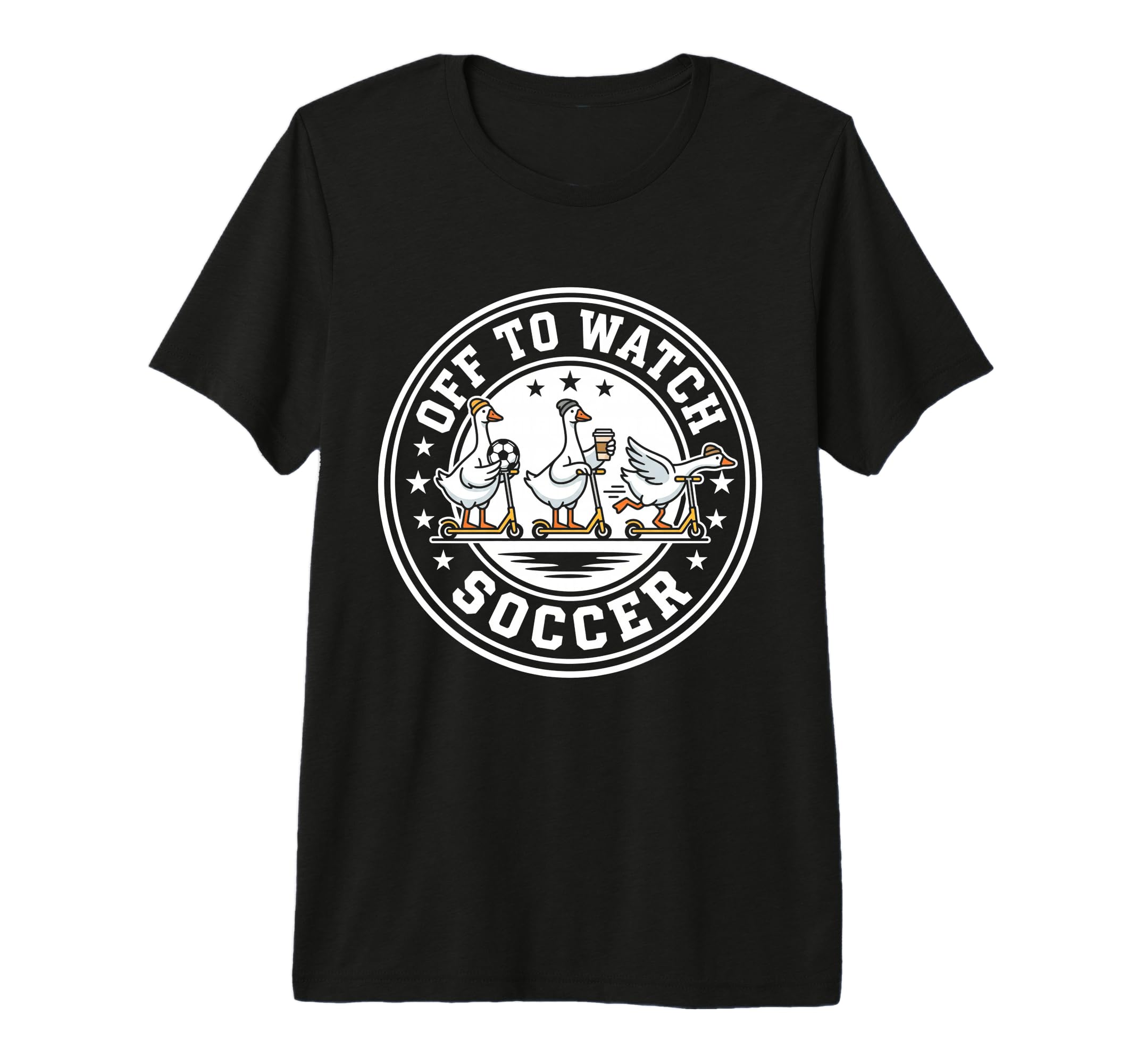 Off To Watch Soccer Silly Goose Funny T-Shirt - Streetwear Style Unisex