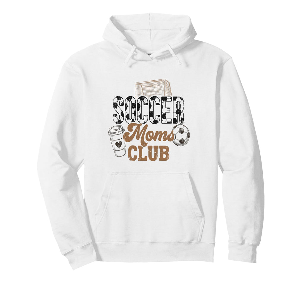 Soccer Moms Club Mama Coffee Mothers Hoodie - Novelty Apparel for Adults