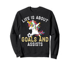 Funny Soccer Life Is About Goals And Sweatshirt - Streetwear Style Unisex