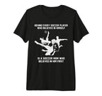 Behind Every Soccer Player Soccer Mom T-Shirt - Unique Graphic Men Women