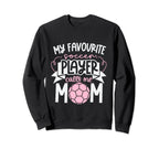 Soccer Mom Soccer Player Soccer Mother Sweatshirt - Novelty Apparel Unisex