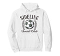 Sideline Social Club Soccer Mom Hoodie - Casual Everyday Wear Unisex