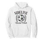 Sideline Social Club Soccer Mom Hoodie - Casual Everyday Wear Unisex
