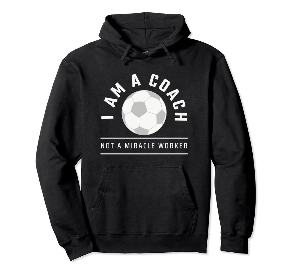 Funny Soccer Coach Coach I Am Coach Hoodie - Streetwear Style Unisex